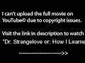 Dr. Strangelove or: How I Learned to Stop Worrying and Love the Bomb (1964), PART 1 /9,f