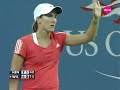 justine henin vs serena williams qf 2007 8/11