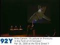 http://www.92Y.org/poetryAward-winning writer Anne Carson is 