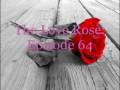 The Love Rose: Episode 64 Manele-Gratis.net