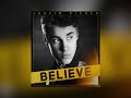 Believe - Bieber Justin