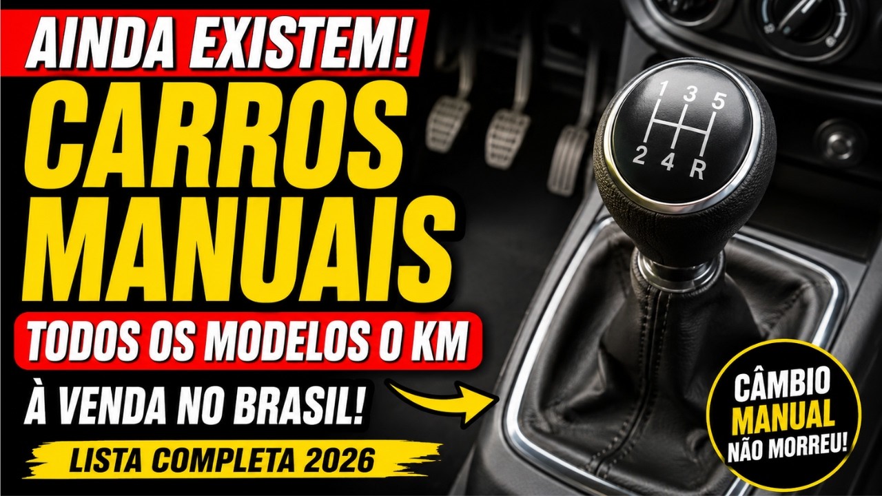 TODOS OS CARROS 0 KM com CÂMBIO MANUAL à VENDA no BRASIL em 2026!