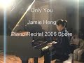 Only You-Jamie Heng-(Dorothy Chia)
