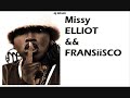 Fransisco Ft Missy Elliot - Ching-A-Ling (Remix) Fransisco Ft Missy Elliot - Ching-A-Ling (Remix)