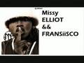 Fransisco-Ft-Missy-E