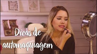 Dicas de automaquiagem