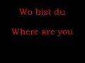 Rammstein Wo Bist Du Translation
