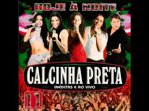 Calcinha Preta Vol. 11 - Morrendo de desejo