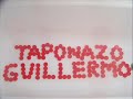 Taponazo Guillermo, La Pelicula