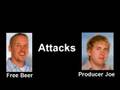 Free Beer Attack Ad on Producer Joe