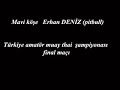 erhan deniz  pitbull  muay thai şampiyonası
