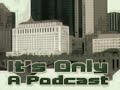 view tracklist & link to entire podcast
now available for download:
http://1mc.us/main/podcasts/2007/04/13/itsonlya/
track listing:

01 god's work by murs
02 southernplayalisticadillacmuzik by outkast
03 paradise by c-rayz walz
04 rapperfection (f/ mr. lif) by edan
05 t. biggums (f/ dudley perkins & georgia anne muldrow) by oh no
06 the fries by mr. lif
07 it's only life by greenhouse effect
08 bedstuy parade & funeral march by mos def & paul oscher
09 i shall be released by nina simone