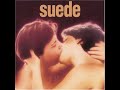 Suede / The Next Life