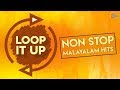 Loop It Up - Malayalam Latest Hits | Malayalam Hit Songs Playlist | Audio Songs Jukebox | Official Loop It Up - Malayalam Latest Hits | Malayalam Hit Songs Playlist | Audio Songs Jukebox | Official