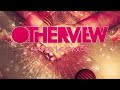 otherview – Κράτα Με Σφιχτά