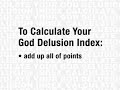 Calculate Your God Delusion Index
