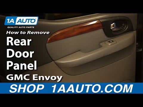 How To Remove Install Rear Door Panel 2002-09 GMC Envoy XL