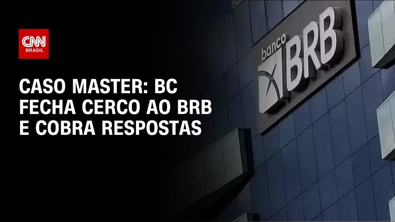 Banco Central fecha o cerco ao BRB e cobra respostas sobre caso Master | BASTIDORES CNN