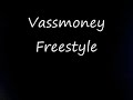 Vassmoney Freestyle