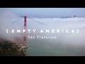 Geweldige video van een verlaten San Francisco