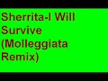 Sherrita-I Will Survive Sherrita-I Will Survive