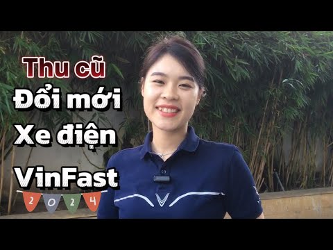 VinFast phát động chiến dịch “thu cũ đổi mới ô tô điện VinFast” trên toàn quốc