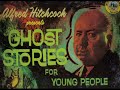 Alfred Hitchcock's Ghost Stories for Young People Part 4 Part 4 with Alfred Hitchcock intro and the short story - The Helpful Hitchhiker.
