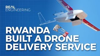 How Rwanda Built A Drone Delivery Service