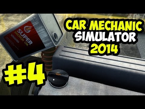 Car Mechanic Simulator 2014 Gameplay Part 4 - OIL CHANGE
