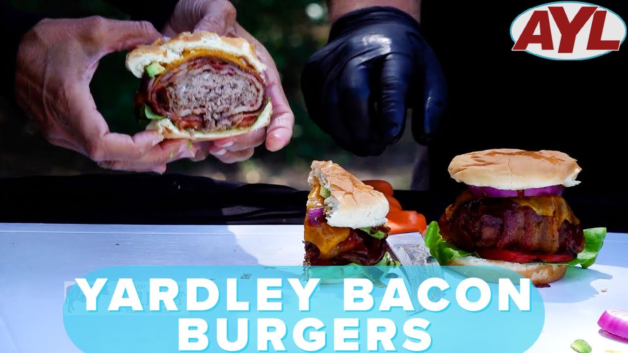 Yardley Bacon Burgers