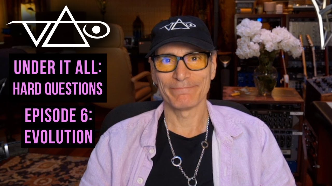 Steve Vai "Under It All: EP6 - Evolution"