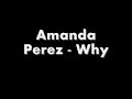 Amanda Perez - Why New Single To 2008