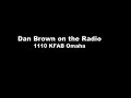 Dan Brown on NewsRadio 1110 KFAB\