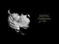 Hotel California of PA