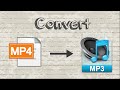 How to convert MP4 video to MP3 audio file How to convert MP4 video to MP3 audio file