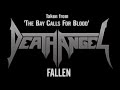 Death Angel: Fallen - Official Live Track from The Bay Calls For Blood 