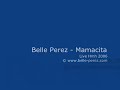 belle perez - mamacita live @ hmh 2006
� www.belle-perez.com