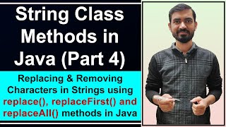 Replacing & Removing Characters in Strings (Hindi) || String Class Methods In Java by Deepak
