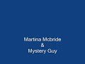 Matina McBride & Mystery Guy Duet - Concrete Angel