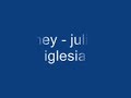 hey - julio iglesia hey - julio iglesia