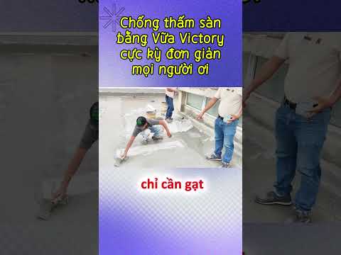 Thi công chống thấm đơn giản thế này thì ai cũng làm được đúng k ae?