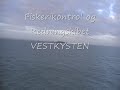 Fiskerikontrol og redningskibet Vestkysten