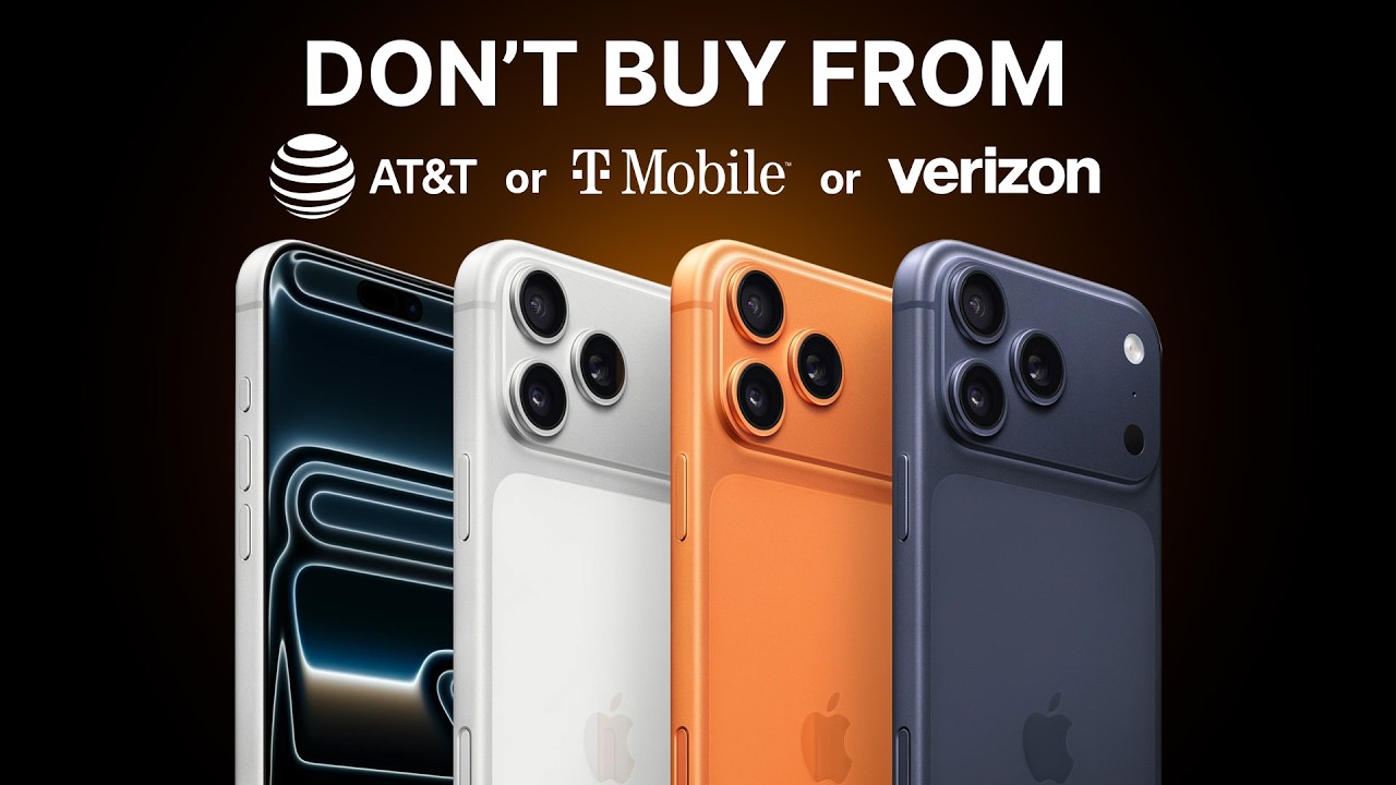 DON'T Buy Your iPhone 17 Pro Max From Your Carrier (Buy From Here Instead)