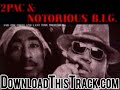 2pac & notorious b.i.g - Street Version - Runnin\