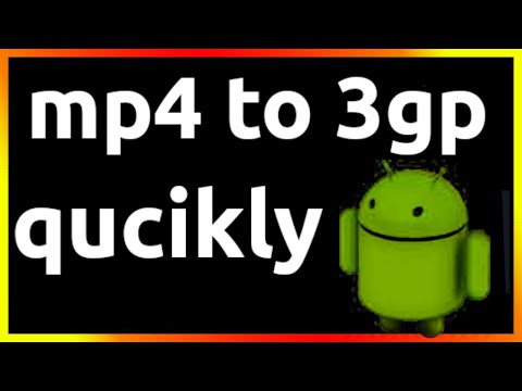 how to convert mp4 to 3gp in android phone
