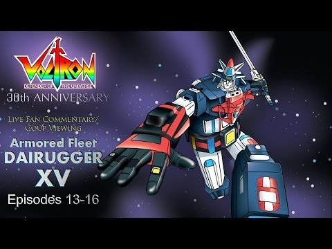 16 - 2014 - Episode 32 Continuing our epic live commentaries/group viewings in celebration of Voltron's 30th Anniversary with Armored Fleet Dairugger XV! The orig...
