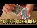 4 Double Backer Ideas