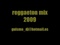 reggaeton mix 2009 (guismo dj)
