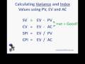 PMP Exam:  Earned Value Management  - Part 2, Variances and Index Values
