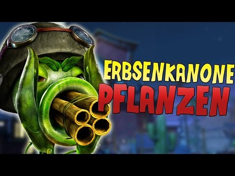 DIE ERBSENKANONE - Plants Vs Zombies Garden Warfare | Kedos